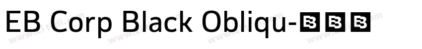 EB Corp Black Obliqu字体转换